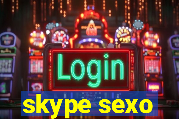 skype sexo